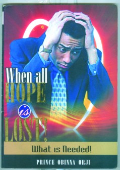 When All Hope Is Lost by Orji