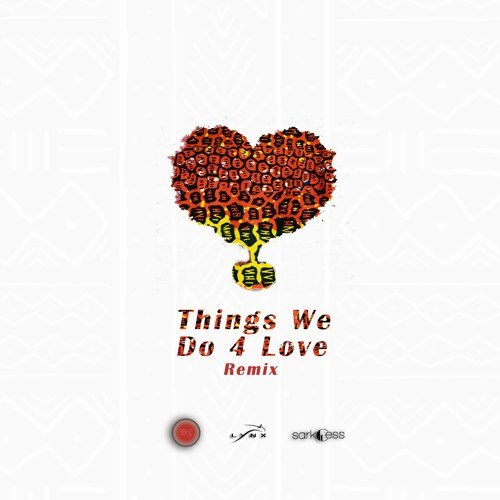 Ko-Jo Cue & Shaker ft. KiDi & Sarkodie – Things We Do 4 Love Remix