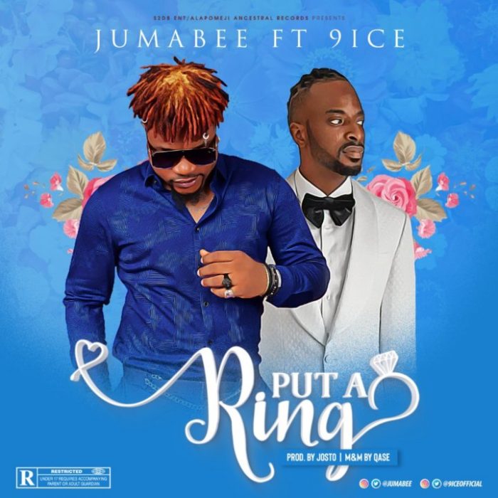 Jumabee ft. 9ice – Put A Ring