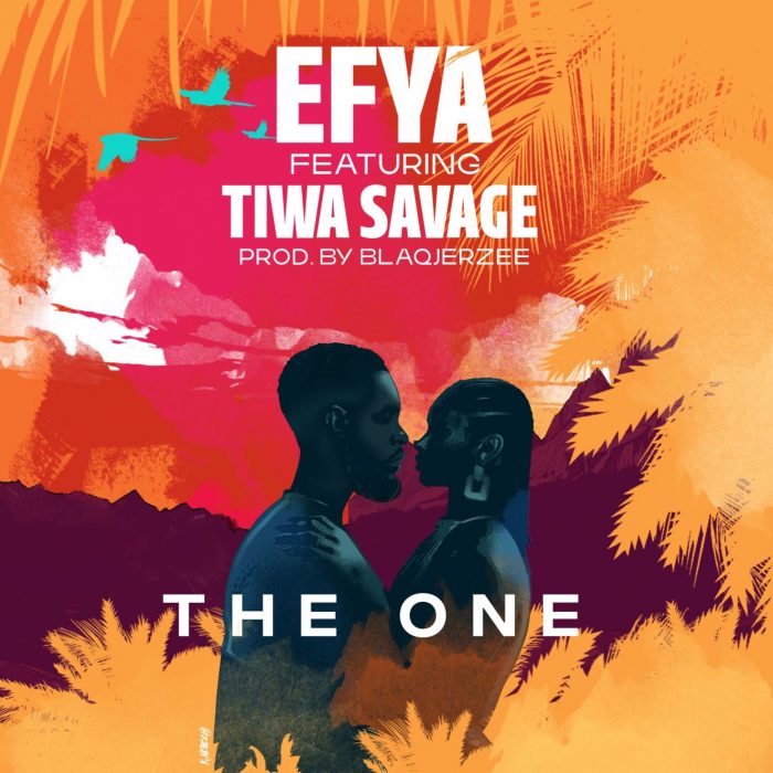 Efya feat. Tiwa Savage – The One