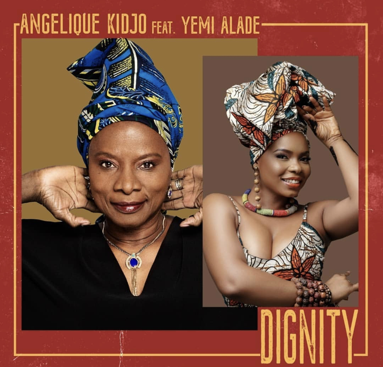 Angélique Kidjo's Dignity ft Yemi Alade