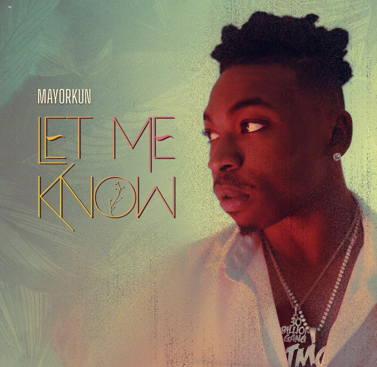 Mayorkun drops first single of 2021 "Let Me Know"