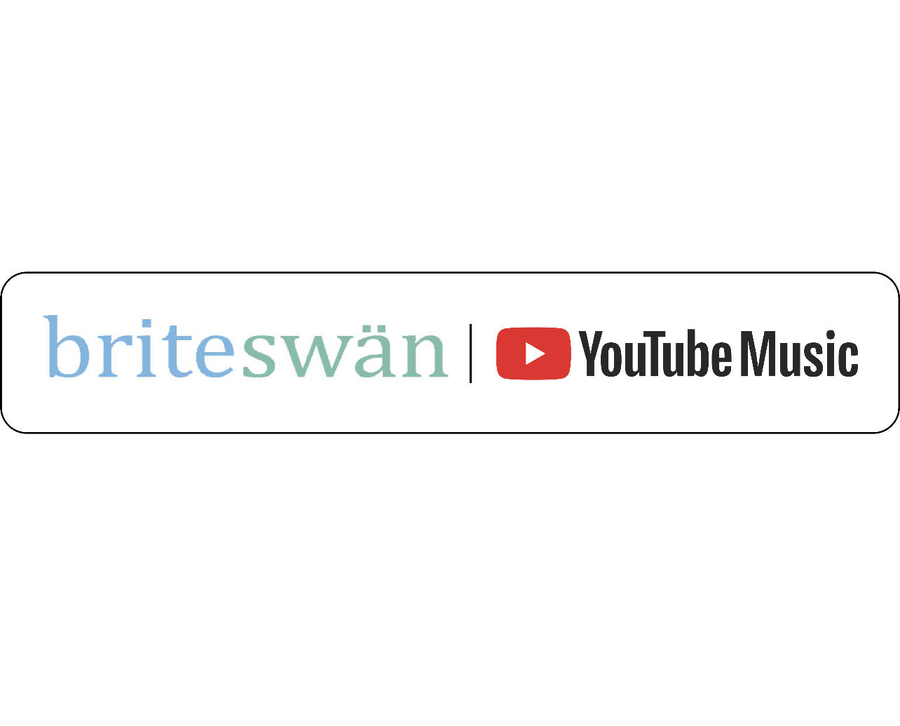 YouTube Music partners Briteswan Limited