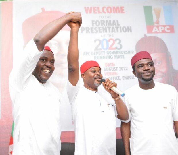 Governorship candidate of the APC in Enugu for 2023 election, Chief Uche Nnaji, unveils Chief George Ogara as his running mate.