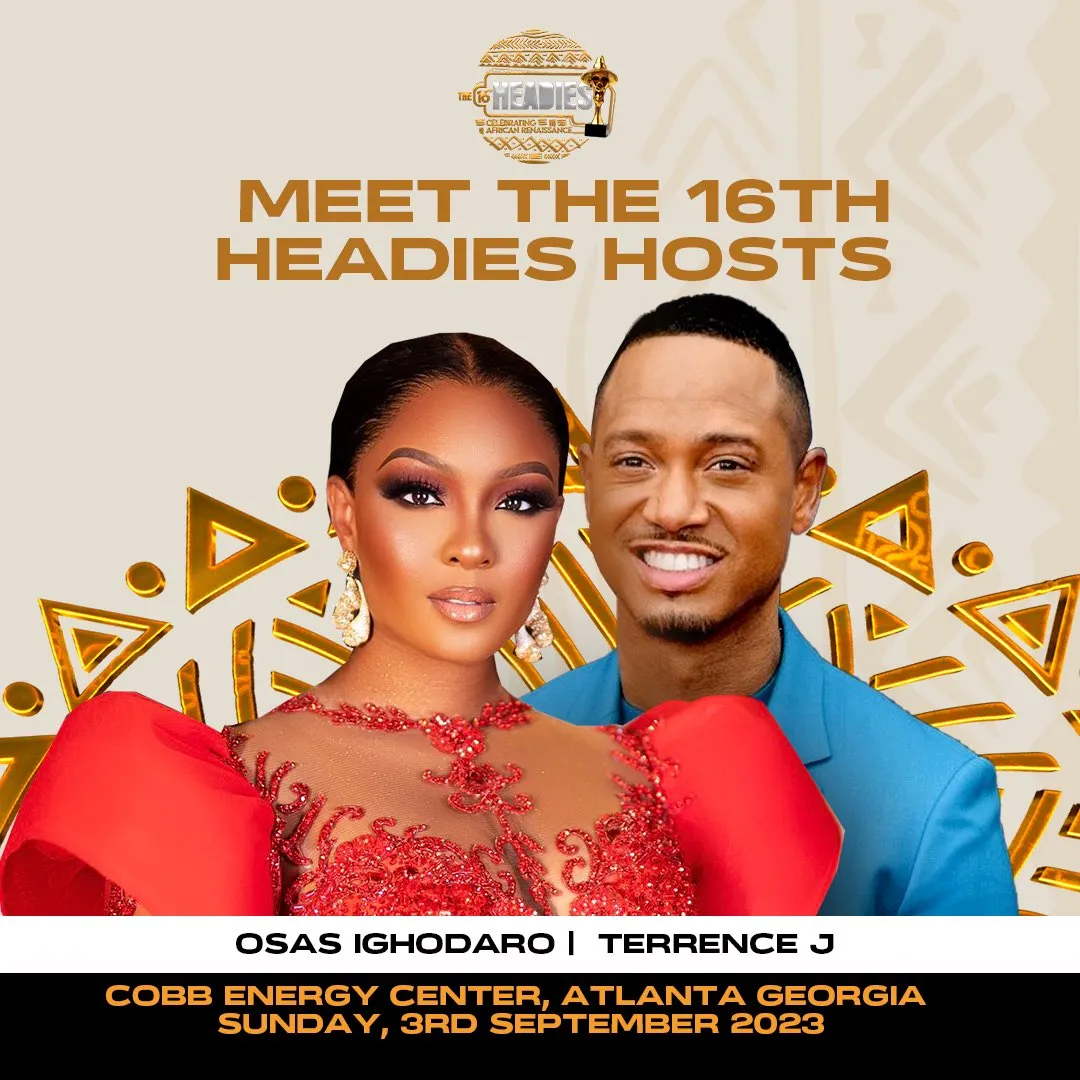 Terrence J and Osas Ighodaro confirmed to host the 16th annual Headies Awards