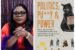 Popular broadcast journalist, Adaora Onyechere Sydney-Jack, releaseS new book, with an intriguing title, 'Politics Pussy & Power