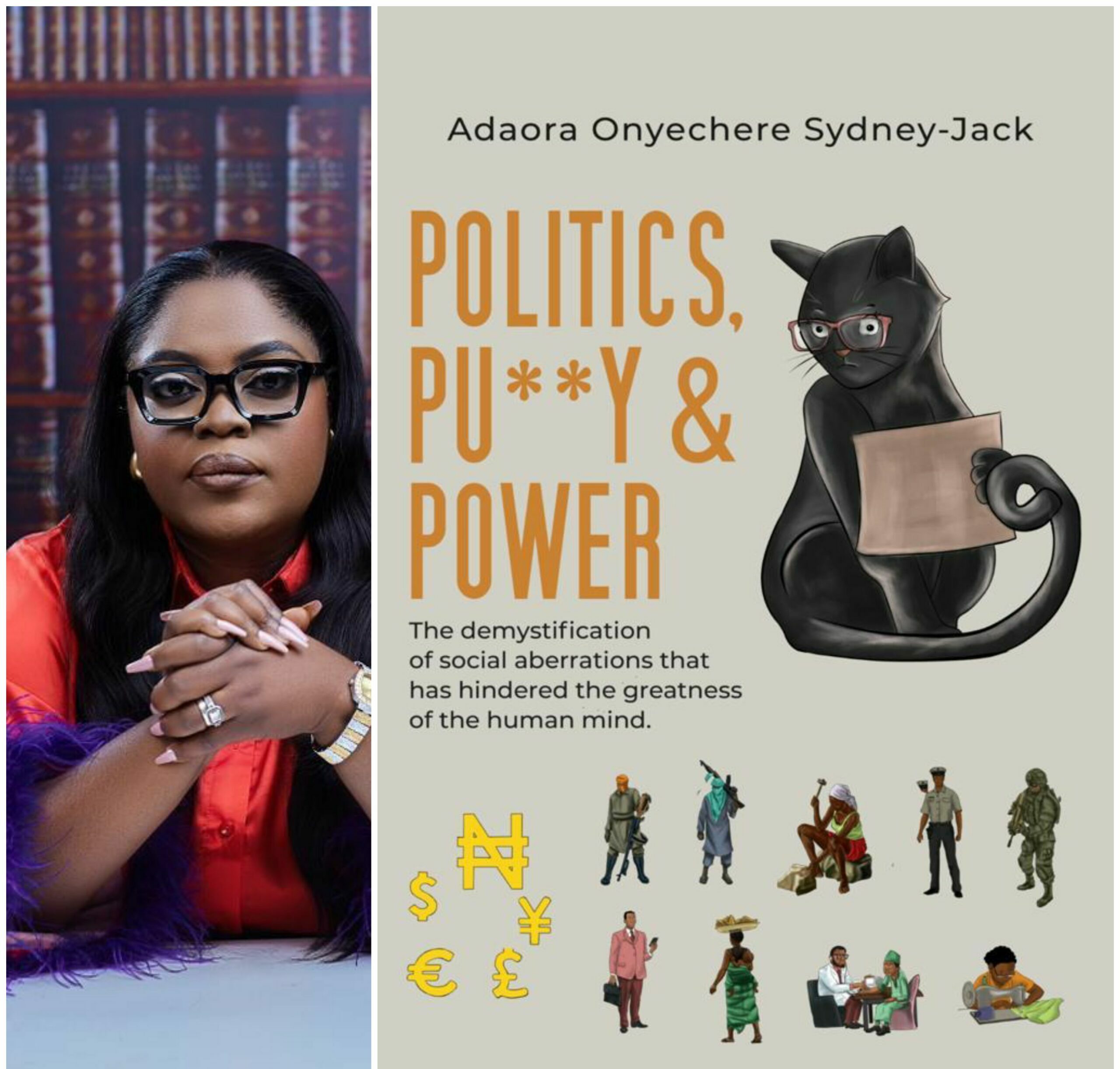 Dr. Adaora Onyechere Sydney-Jack, a gender advocate and ace broadcaster speaks on her intriguing new book 'Politics, Pu..y & Power.