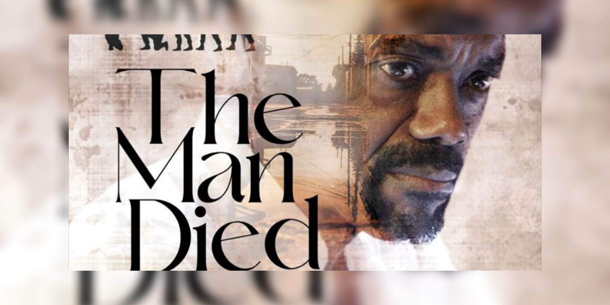 "The Man Died", was nominated for “Best Feature Narrative” award at the 33rd Pan African Film Festival which will holds in Los Angeles, U.S.