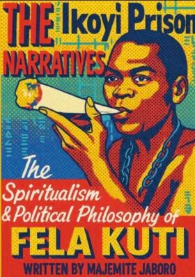 aboro unveils rare prison account of Fela Anikulapo-Kuti