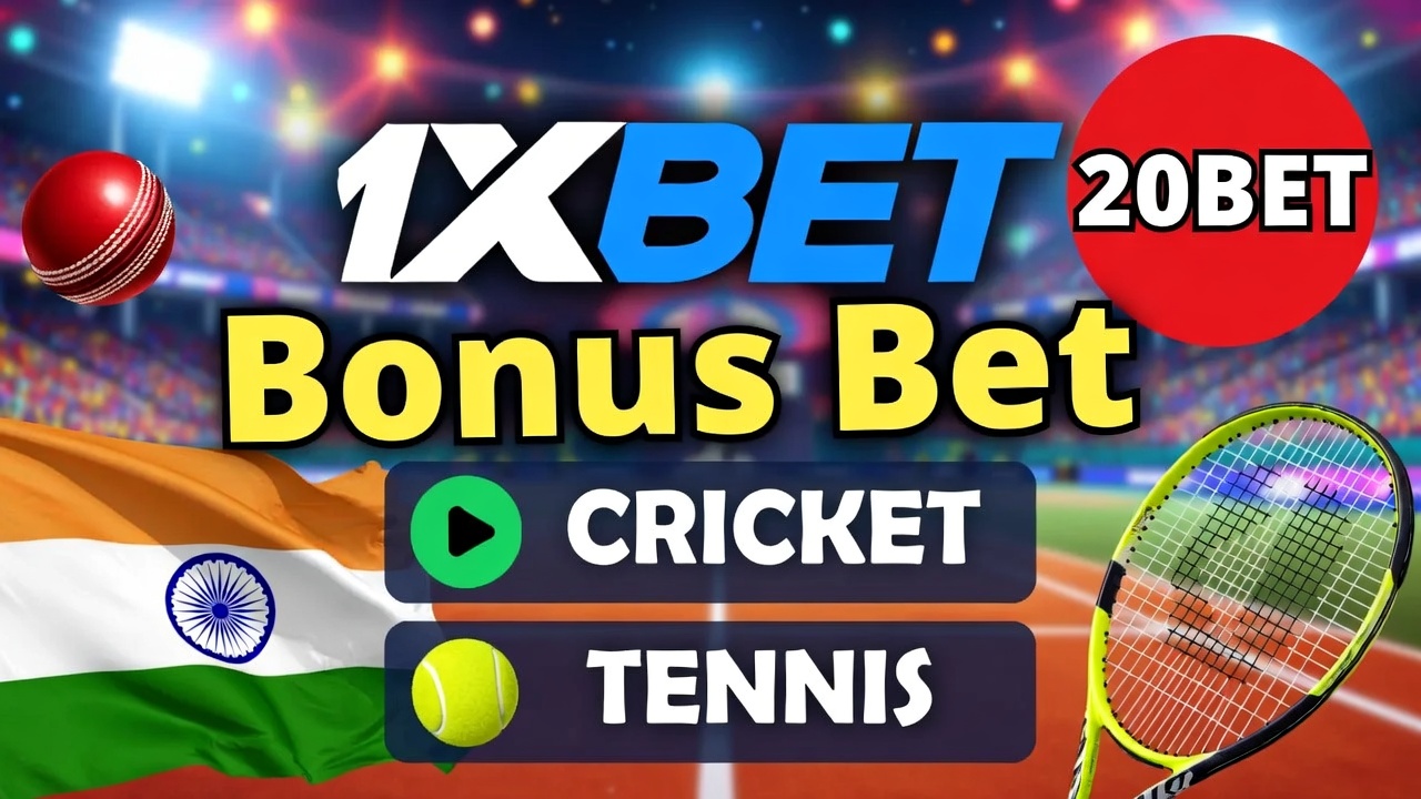 What is a Bonus Bet? A Close-up on the 1xBet Bonus in India